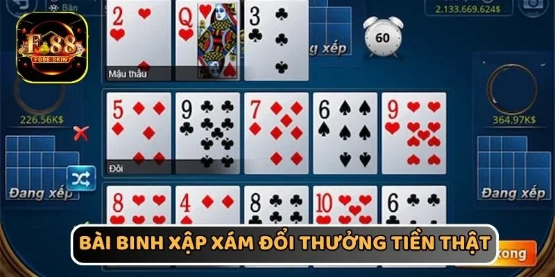 Bài binh xập xám trả thưởng tiền mặt xanh chín