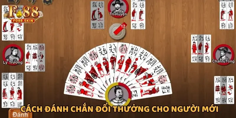 Cách đánh chắn đổi thưởng cho người mới