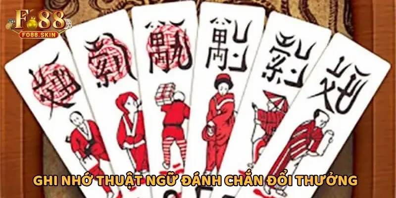 Ghi nhớ thuật ngữ đánh chắn đổi thưởng chi tiết